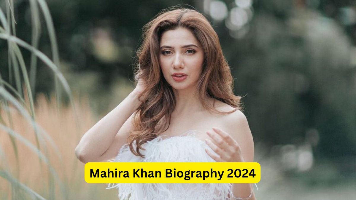 Mahira Khan Biography 2024