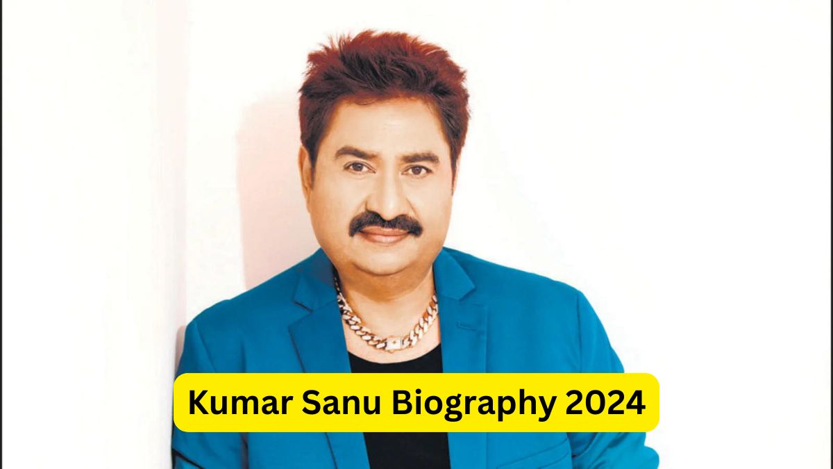 Kumar Sanu Biography 2024