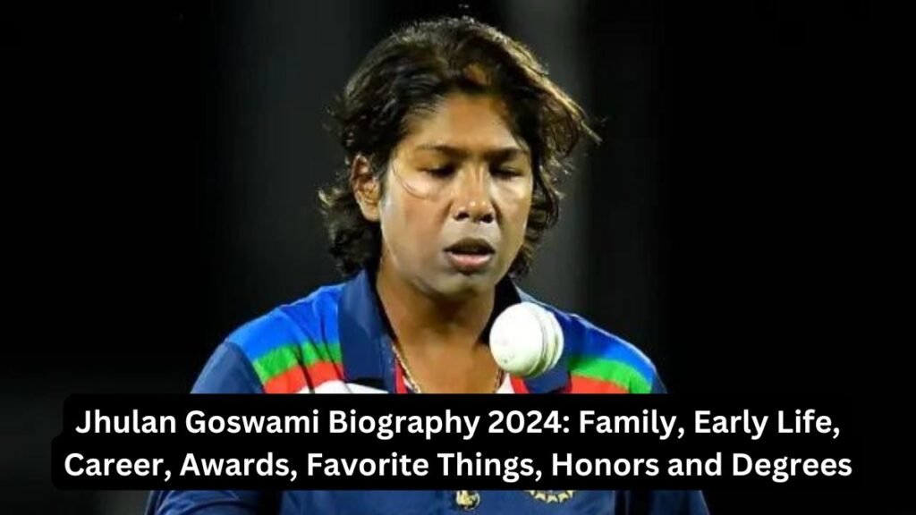 Jhulan Goswami Biography 2024