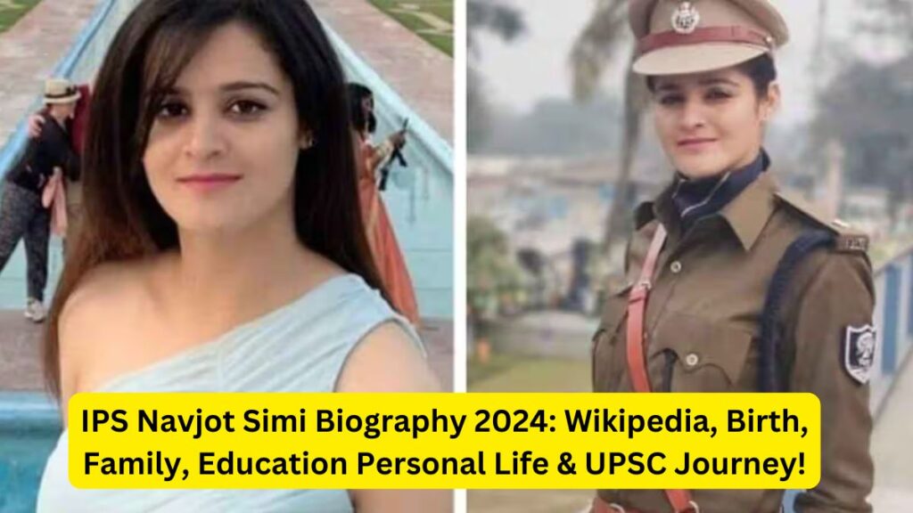 IPS Navjot Simi Biography 2024