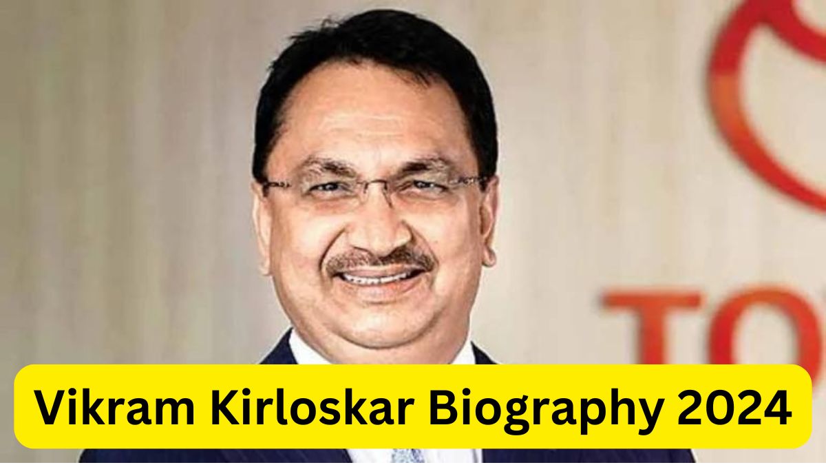 Vikram Kirloskar Biography 2024