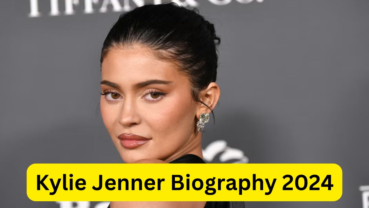 Kylie Jenner Biography 2024